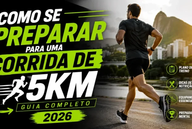 Como se Preparar para uma Corrida de 5km: Guia Completo 2026