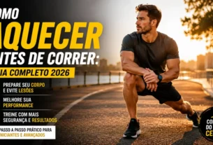 Como Aquecer Antes de Correr: Guia Completo 2026